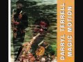DARRYL TERRELL * MAGIC MOTION - YouTube
