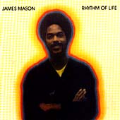 Rhythm Of Life/James Mason (Soul)