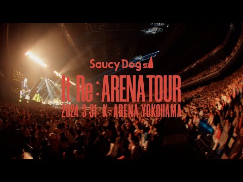 LIVE Blu-ray & DVD Saucy Dog「It Re:ARENA TOUR」2024.3.31 K