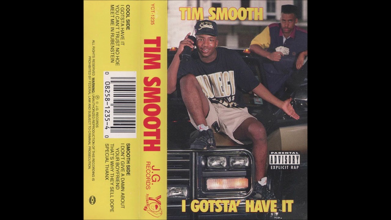 Tim Smooth - I Gotsta Have It (1991) - YouTube