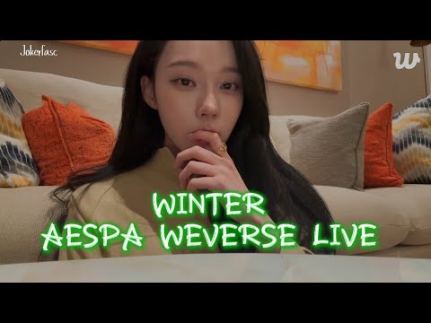 💫(ALL SUB) AESPA WINTER WEVERSE LIVE (3.6.26) #weverselive #aespa