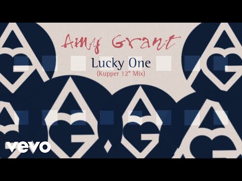 Amy Grant - Lucky One (Kupper 12