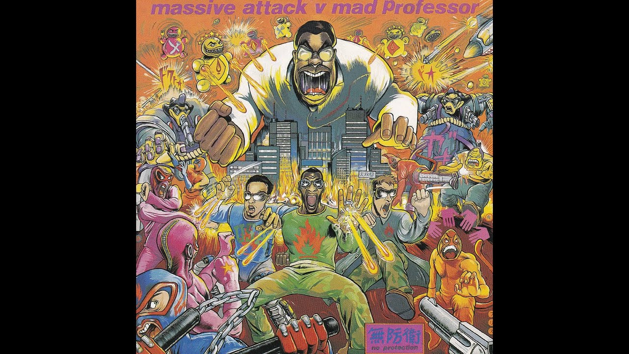 MASSIVE ATTACK v MAD PROFESSOR - No Protection ( Full Album