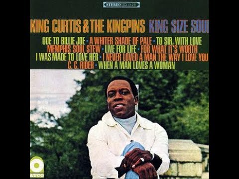 King Curtis & The Kingpins - YouTube