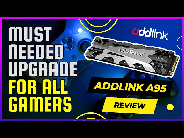 Must Needed Upgrade for All Gamers!🔥 | Addlink A95 SSD Review (PC
