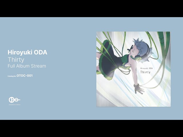 Hiroyuki ODA - Thirty (Full Album Stream) - YouTube