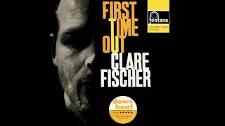 Clare Fischer First Time Out - YouTube