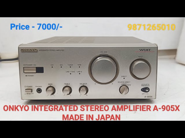 ONKYO INTEGRATED STEREO AMPLIFIER A-905X Price - 7000/- Only