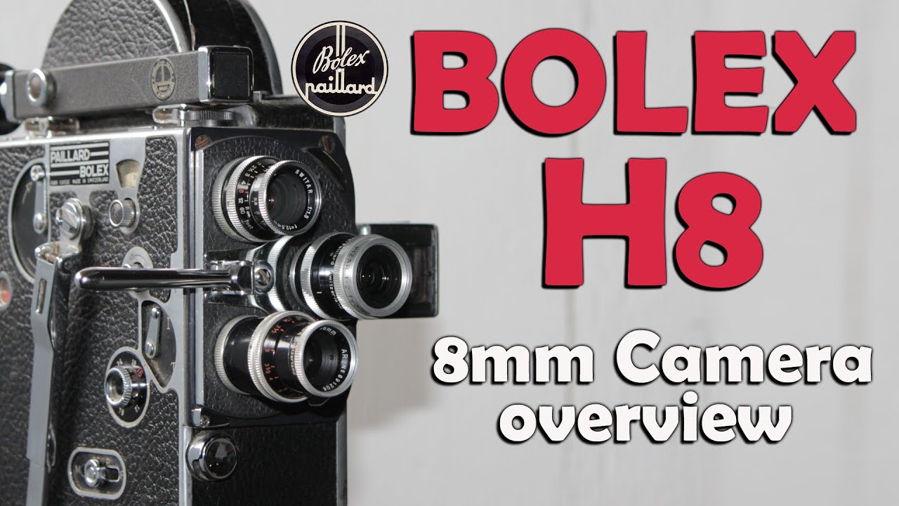 Bolex H8 8mm Camera - Comprehensive Overview - YouTube