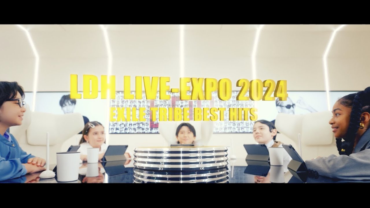 LDH LIVE-EXPO 2024 -EXILE TRIBE BEST HITS- コンセプトティザー