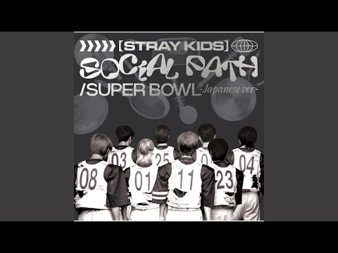 Stray Kids (ストレイキッズ) 'Super Bowl -Japanese version