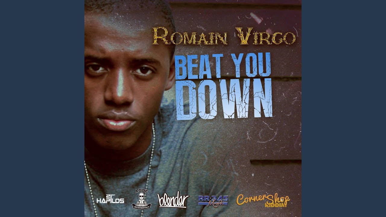 ROMAIN VIRGO - BEAT YOU DOWN LYRICS [Corner Shop Riddim] - YouTube