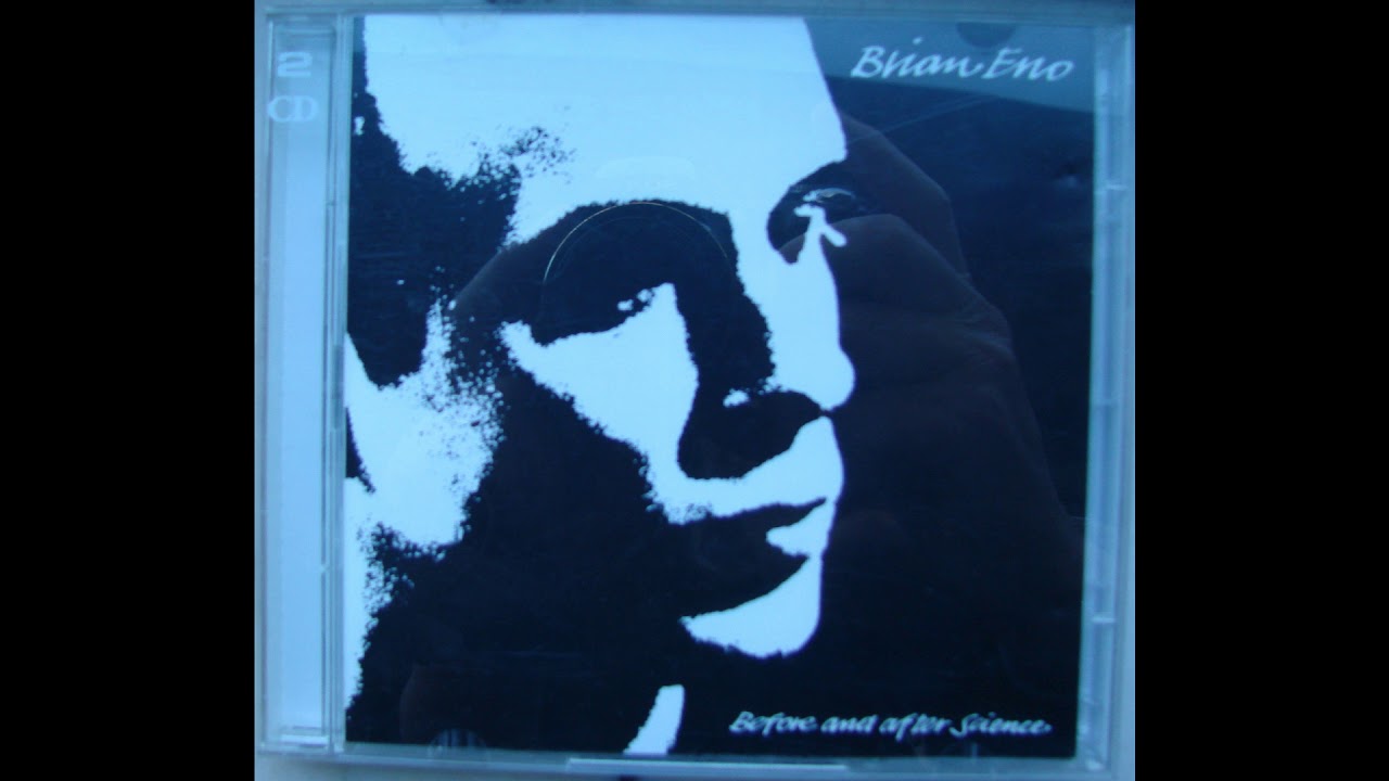 Brian Eno - Before And After Science (track 01) - YouTube