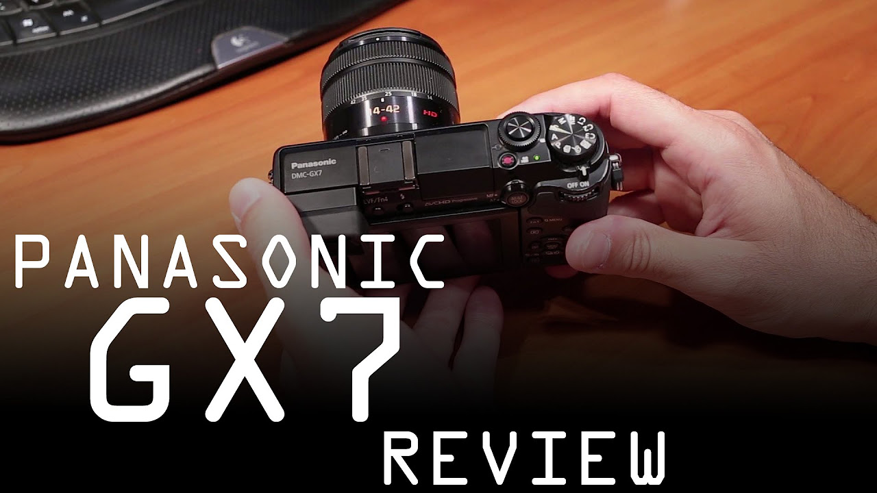 Panasonic Lumix DMC GX7 review - YouTube