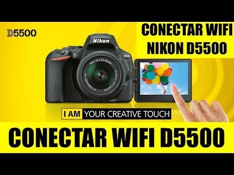 📷 🤳🏻 Nikon D5500 - D5600 WiFi | Transfer your photos and videos