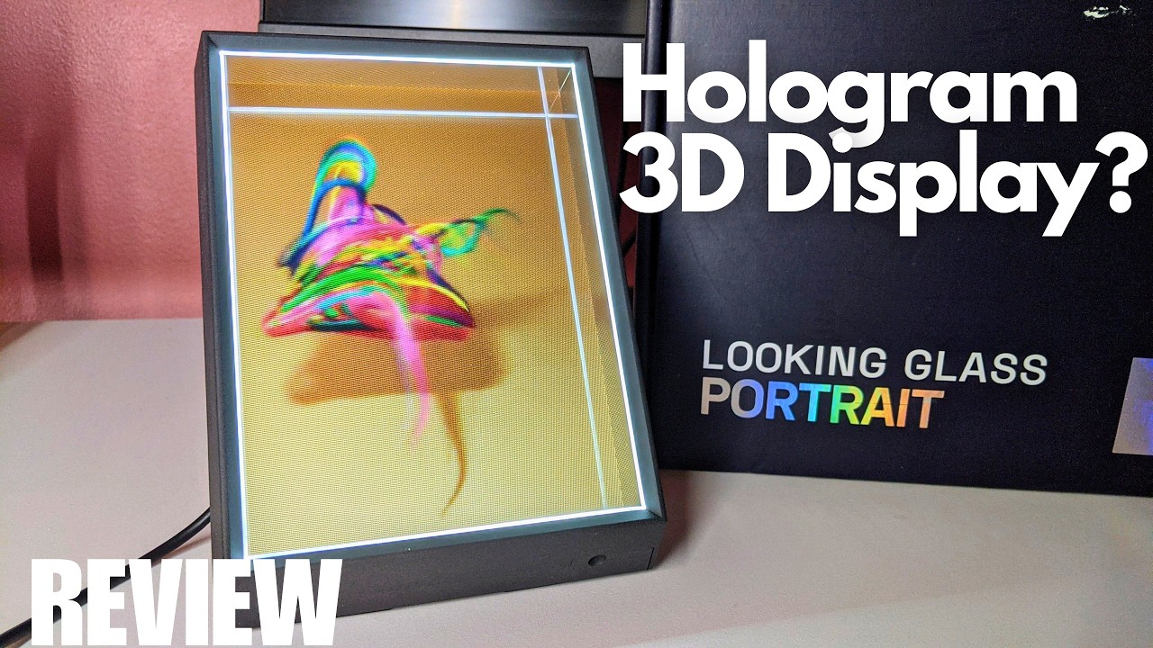 3Dホログラフディスプレイ】Looking Glass Portrait（ルッキンググラス