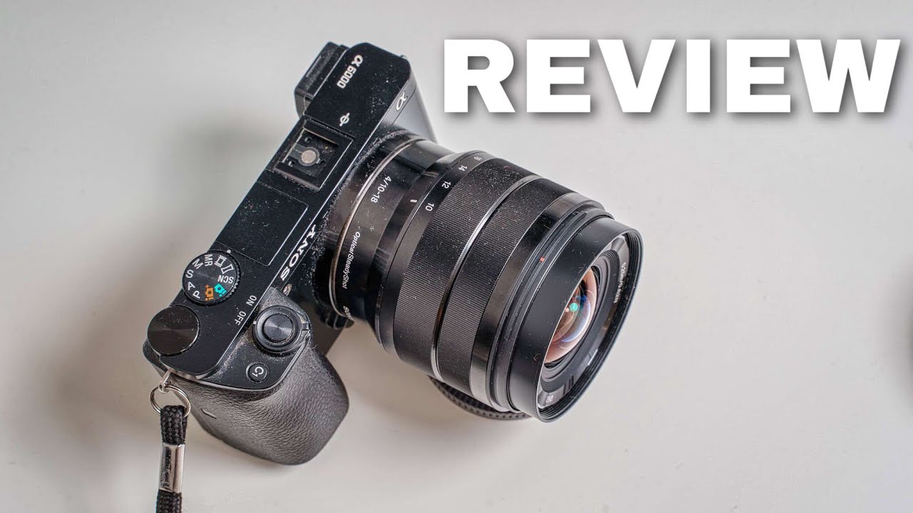 Sony E 10-18mm F4 OSS -Disappointed! - YouTube