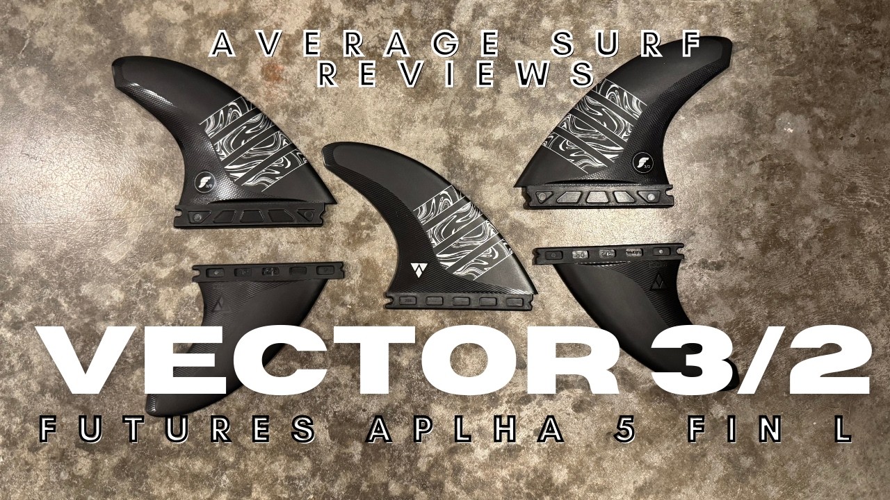 Futures Alpha Vector 3/2 Fin Review - YouTube