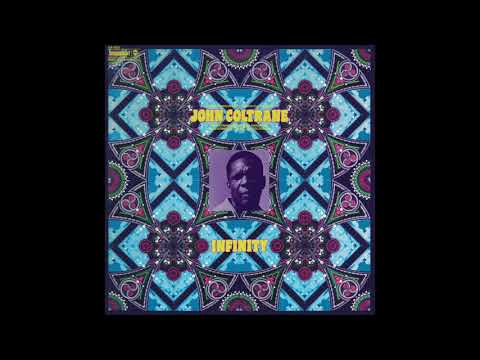 John Coltrane – Infinity – Vinyl (Indianapolis Pressing, Gatefold