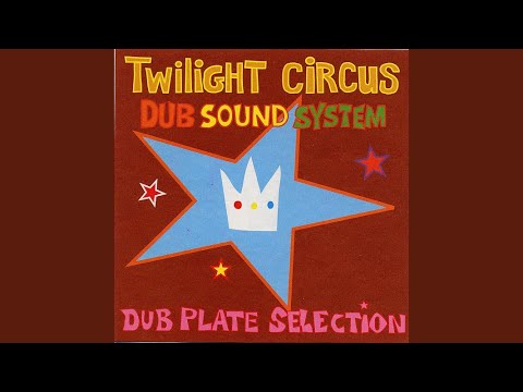 Twilight Circus Dub Sound System – Dub Plate Selection – Vinyl (LP