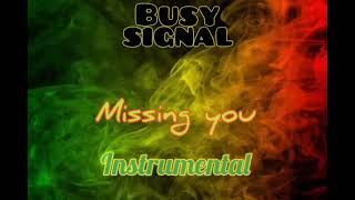 Busy_Signal_-_Come_Over__Missing_You__Instrumental