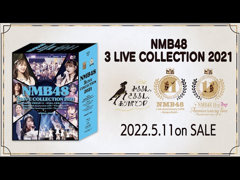 BD/DVD Digest］NMB48 3 LIVE COLLECTION 2021 - YouTube