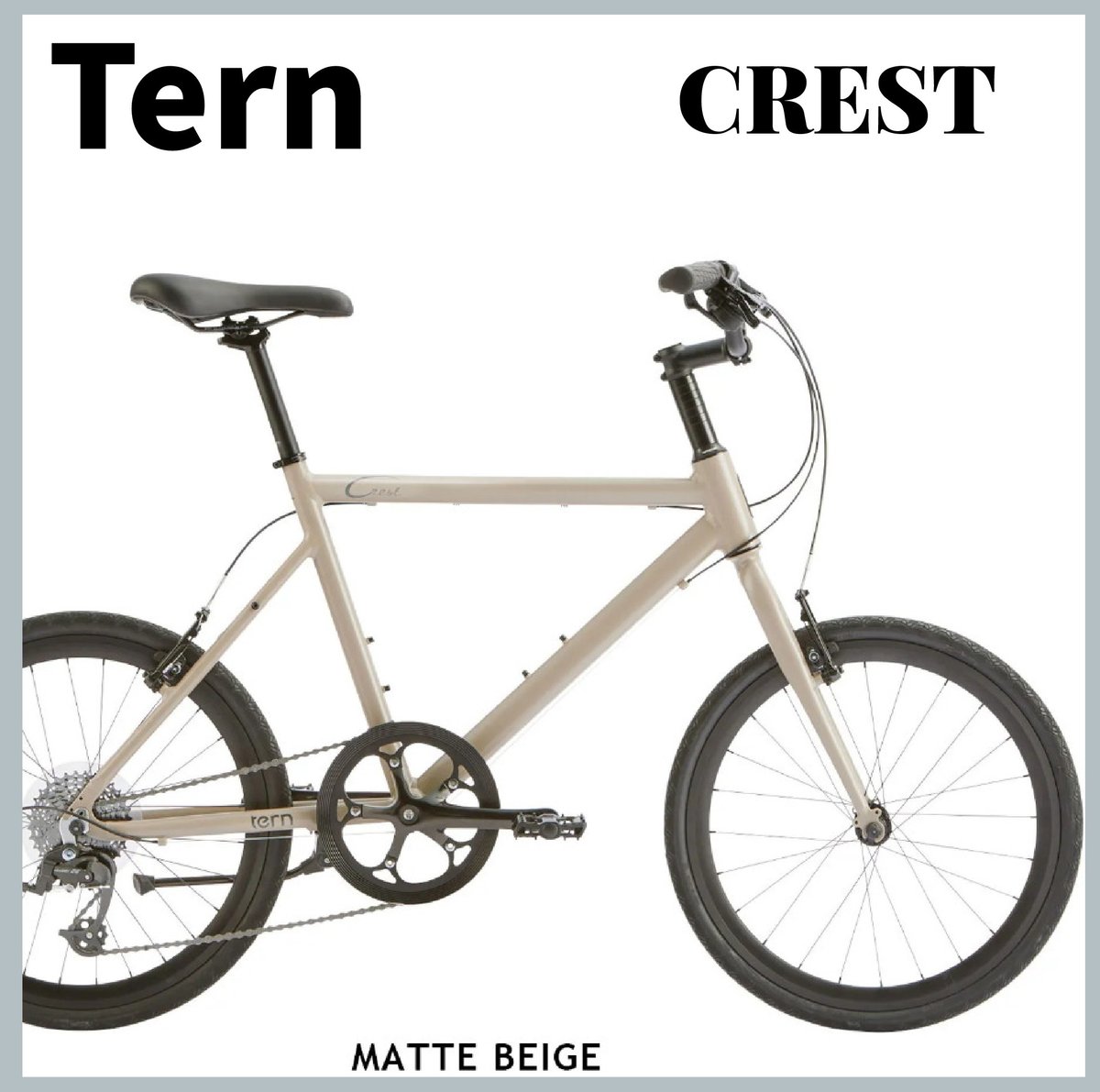 店頭引き取り限定SALE】Tern：ROJIBIKE CREST MATTE BEIGE